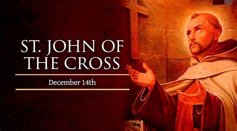 Feast of St. John of the Cross .